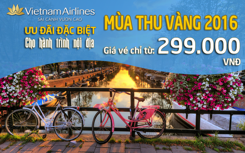 Khuyến mãi Mùa Thu Vàng 2016 của Vietnam Airlines