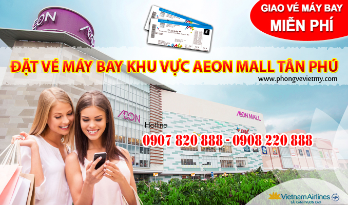 giao vé máy bay miễn phí tại siêu thị Aeon Mall Tân Phú