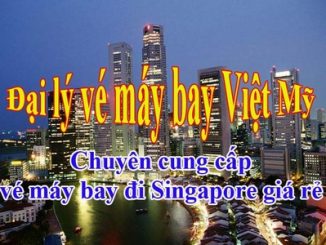 dai ly ve may bay di singapore 27july