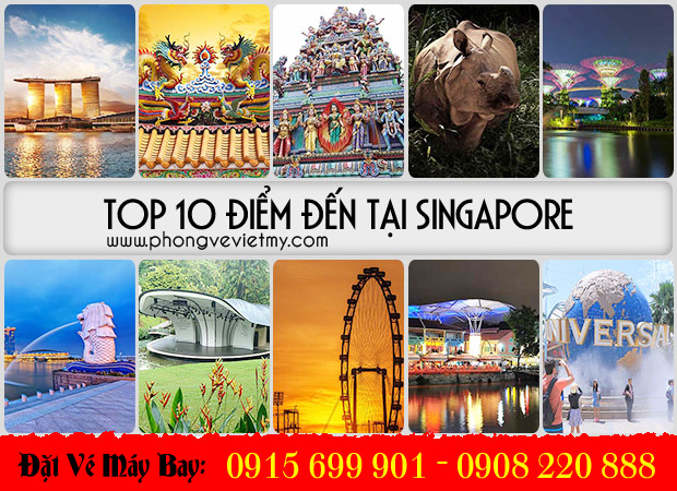 Top 10 điểm đến du lịch tại Singapore