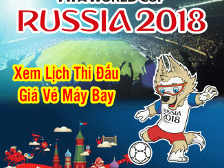 Lịch thi đấu World Cup 2018