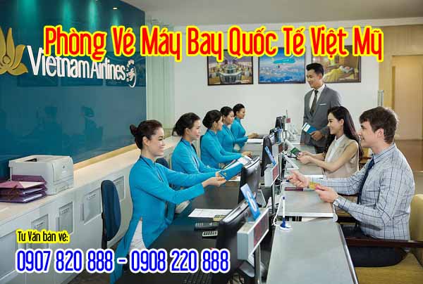 Phòng vé máy bay Quốc Tế Việt Mỹ