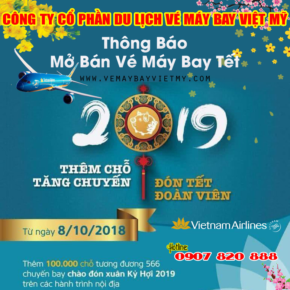 Vietnam Airlines mở bán vé máy bay Tết Kỷ hợi 2019