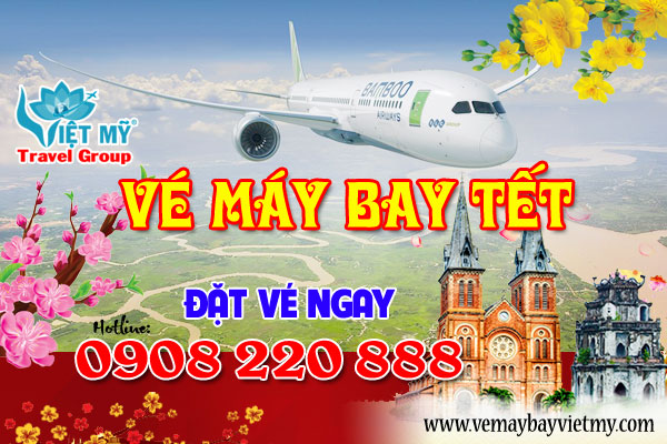 Giá vé máy bay Tết Bamboo Airways