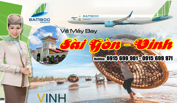 Vé Máy Bay Tết Sài Gòn Vinh Bamboo Airways