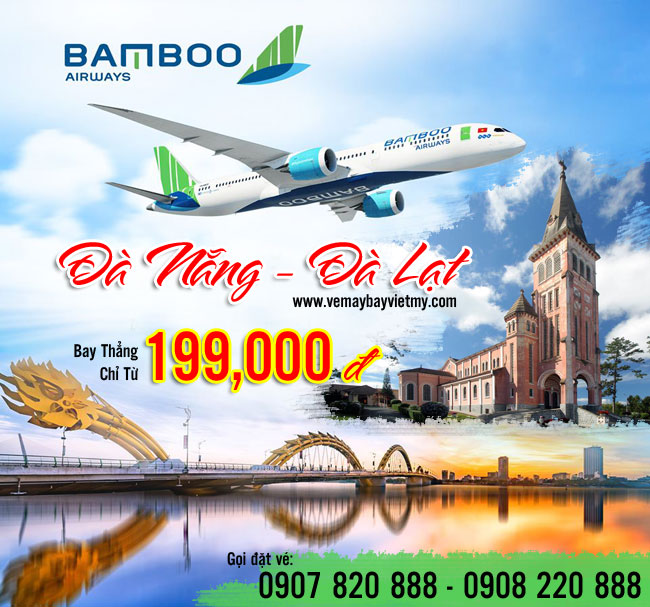 Bamboo airways mở đường bay mới Đà Nẵng - Đà Lạt