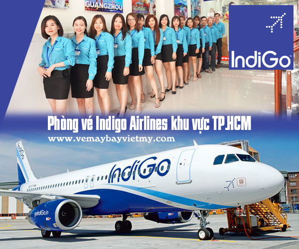 Phòng vé Indigo Airlines tại Tp.Hồ Chí Minh