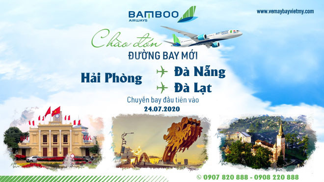 đường bay mới bamboo Hải Phòng - Đà Nẵng/Đà Lạt