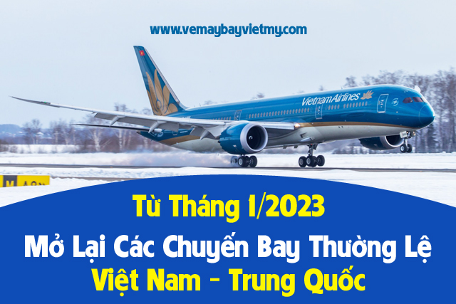 mở đường bay thường lệ Việt Nam - Trung Quốc