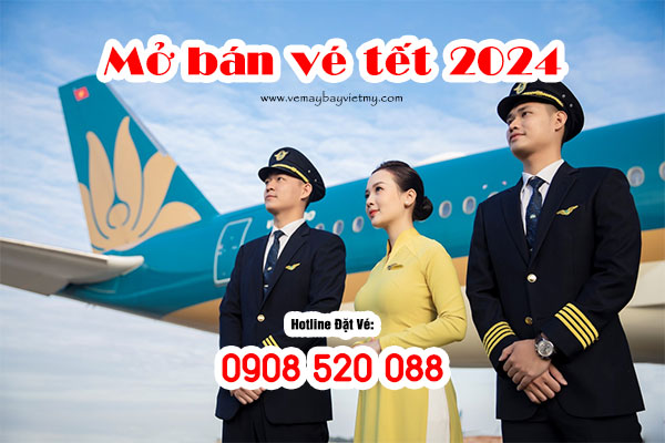 vé tết 2024 Vietnam Airlines mở bán