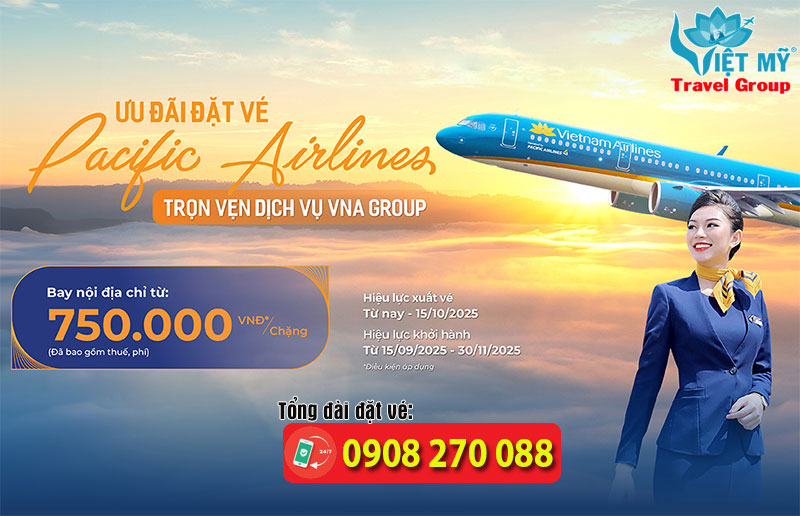 Ưu đãi đặt vé Pacific Airlines bay nội địa chỉ từ 750.000 đồng
