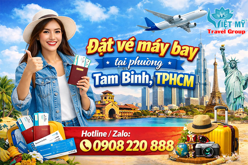 Đặt vé máy bay tại phường Tam Bình, TPHCM