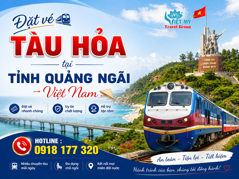 Đặt vé tàu hỏa tại Tỉnh Quảng Ngãi Việt Nam