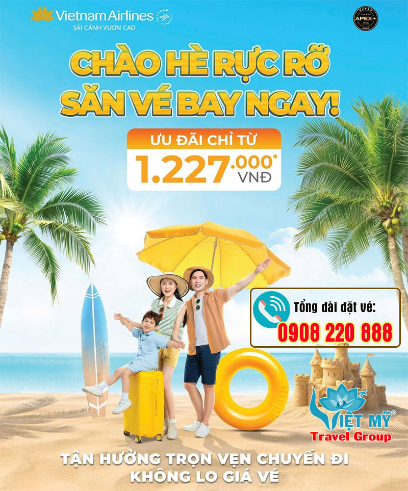 Chào hè rực rỡ - Vietnam Airlines ưu đãi chỉ từ 1.227.000 VNĐ 1 Chào hè rực rỡ - Vietnam Airlines ưu đãi chỉ từ 1.227.000 VNĐ