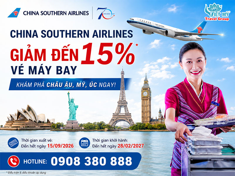 China Southern Airlines giảm đến 15% vé máy bay – Khám phá châu Âu, Mỹ, Úc ngay! 1 China Southern Airlines giảm đến 15% vé máy bay – Khám phá châu Âu, Mỹ, Úc ngay!