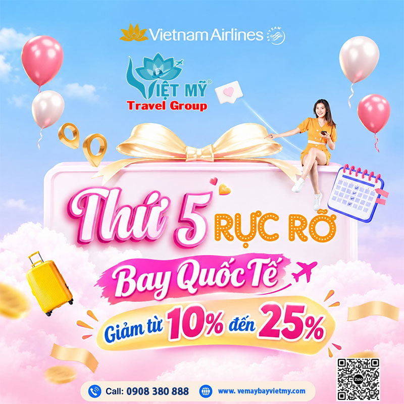 Thứ 5 rực rỡ - Ưu đãi bất ngờ từ Vietnam Airlines